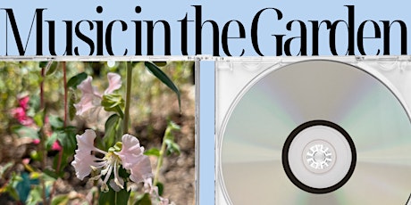 Music in the Garden: Garden Party, Old Growth, 287vinyl