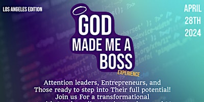 Hauptbild für God Made Me A Boss Experience