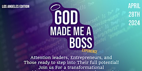 God Made Me A Boss Experience