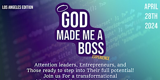 God Made Me A Boss Experience primary image