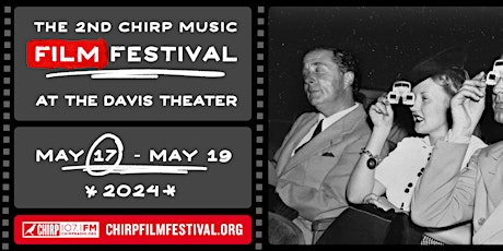 CHIRP Music Film Festival: Festival Pass