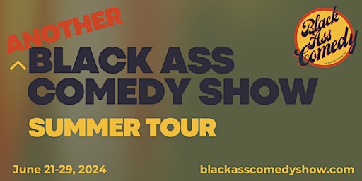 Another Black Ass Comedy Show primary image