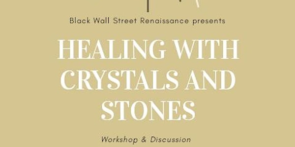 Healing With Crystals & Stones Workshop