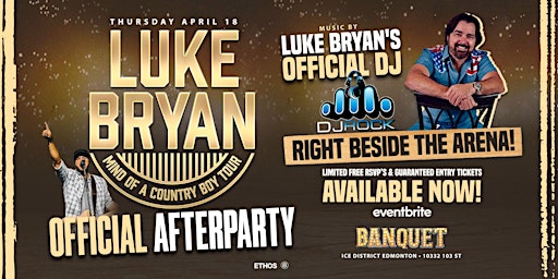 Primaire afbeelding van Luke Bryan OFFICIAL Afterparty! W/ DJ ROCK!