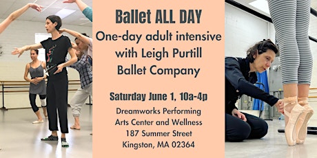 Ballet ALL DAY:  One-day adult workshop with Leigh Purtill Ballet Company