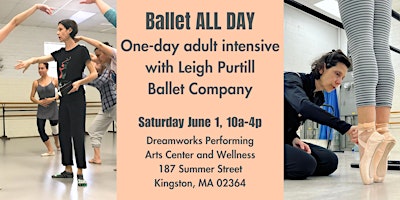 Image principale de Ballet ALL DAY:  One-day adult intensive with Leigh Purtill Ballet Company