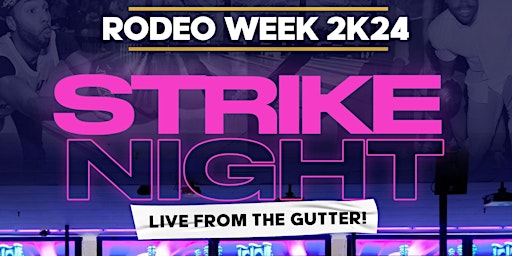 Hauptbild für STRIKE NIGHT || LIVE FROM THE GUTTER