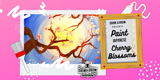 Hauptbild für Drink And Draw: Cherry Blossoms