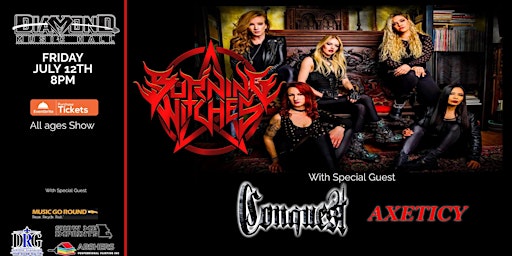 Burning Witches at Diamond Music Hall with Conquest and Axeticy primary image