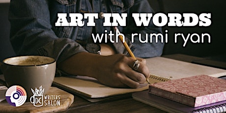 Primaire afbeelding van Art in Words Workshop with rumi ryan