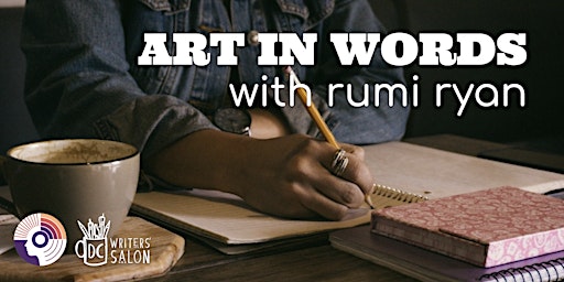 Immagine principale di Art in Words Workshop with rumi ryan 