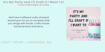Hauptbild für It's My Party and I'll Craft If I Want To!