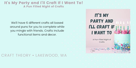 It's My Party and I'll Craft If I Want To!