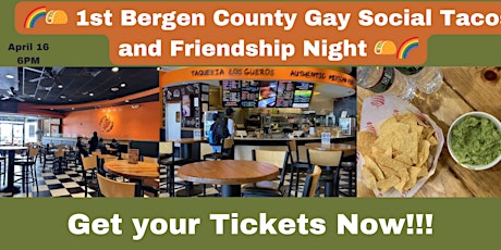 Bergen County Gay Social Tacos and Friendship Night