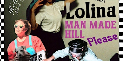 Immagine principale di Lolina (UK) / Man Made Hill / Please / Jules Filmhouse 