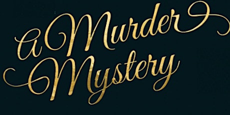 Georgina Business Networking ~ Murder Mystery primary image