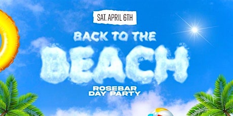 Rosebar Saturday Day Party @ROSEBAR DC!