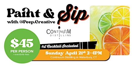 Citrus Paint & Sip @ Continuum Distillery in Waterbury, CT!