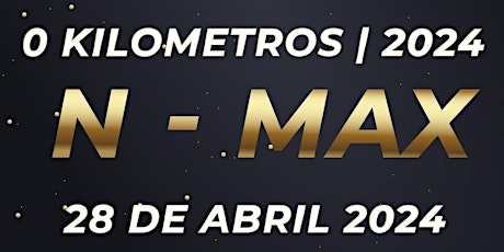 EVENTO N-MAX 2024