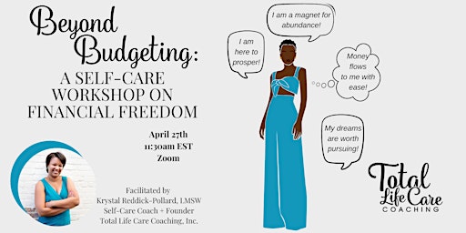 Immagine principale di Beyond Budgeting: A Self-Care Workshop on Financial Freedom 