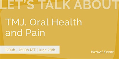 Let's Talk About TMJ, Oral Health and Pain  primärbild