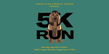 Dudley & his Harmony Hounds 5k Pup-Run