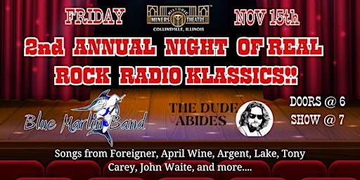 Imagen principal de 2nd Annual Night of Real Rock Radio Klassics w Dude Abides and Blue Marlin