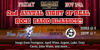 Hauptbild für 2nd Annual Night of Real Rock Radio Klassics w Dude Abides and Blue Marlin