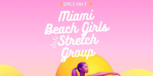 Image principale de Miami Beach Girl's  Stretch Group
