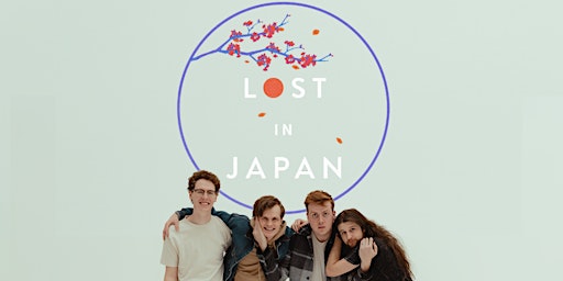 Primaire afbeelding van Lost in Japan w/ Red Output & Frantic Lullabies