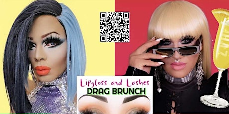 LIPGLOSS AND LASHES DRAG BRUNCH - 04/21/24