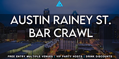 Austin Rainey Street Bar Crawl primary image