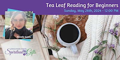 Imagem principal do evento Tea Leaf Reading for Beginners