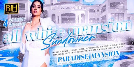 All White Mansion Sundowner Party in Los Angeles May 4th