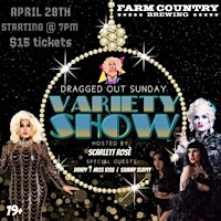 Imagem principal do evento DRAGGED OUT SUNDAY: VARIETY SHOW