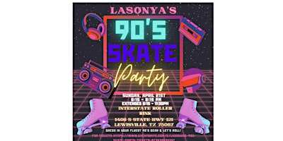 Imagem principal do evento LaSonya's 90'S Skate Party