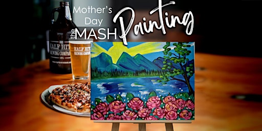 Image principale de Mother's Day Painting and Pizza