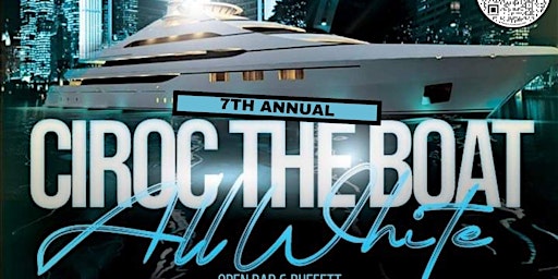 Imagem principal do evento CIROC THE BOAT 2024 (7th Annual All-White Yacht Party)