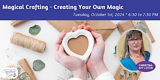 Imagem principal do evento Magical Crafting - Creating Your Own Magic