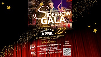 Primaire afbeelding van 2 Year Anniversary Sideshow Gala Fundraiser on Earth Day!