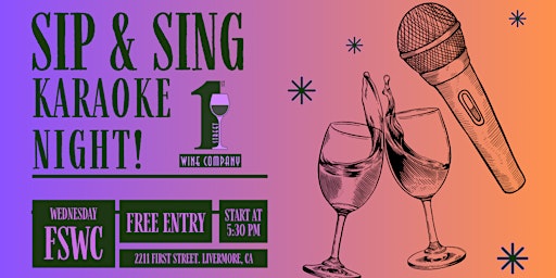 Imagem principal de Sip & Sing Karaoke Night at First Street Wine Co. | Livermore Ca