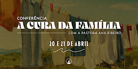 Imagem principal do evento CONFERÊNCIA - A CURA DA FAMÍLIA