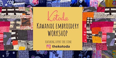 Image principale de Kawandi with Teri Stone - Brought to you by Kotoda $100pp - Workshop 1