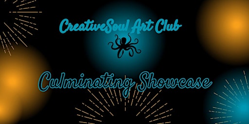 Primaire afbeelding van CreativeSoul Culminating Showcase