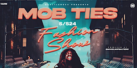"Mob Ties" Baltiere S/S24 Fashion Show