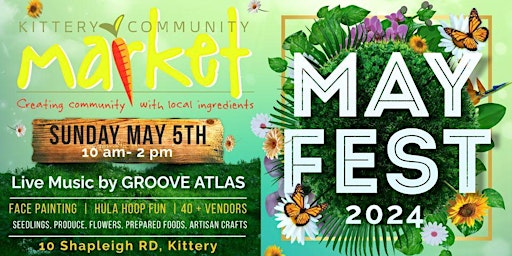 Immagine principale di Kittery Community Market Annual MAYFEST Celebration 