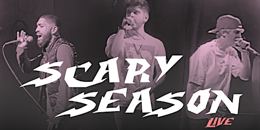 Hauptbild für John Anthony, J Mont & Frizz Present: Scary Season - LIVE