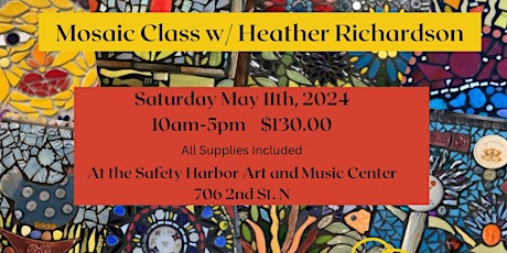 Mosaic Class with Heather Richardson May 11th