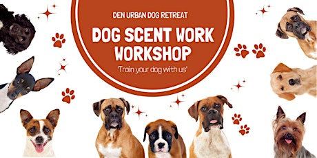 DOG SCENT WORK WORKSHOP