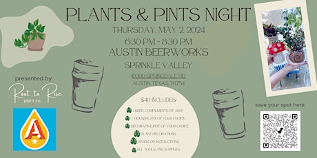 Plants & Pints Workshop at Austin Beerworks w/Root to Rise